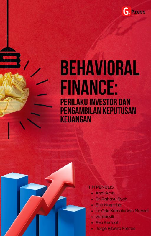Behavioral Finance: Perilaku Investor Dan Pengambilan Keputusan Keuangan