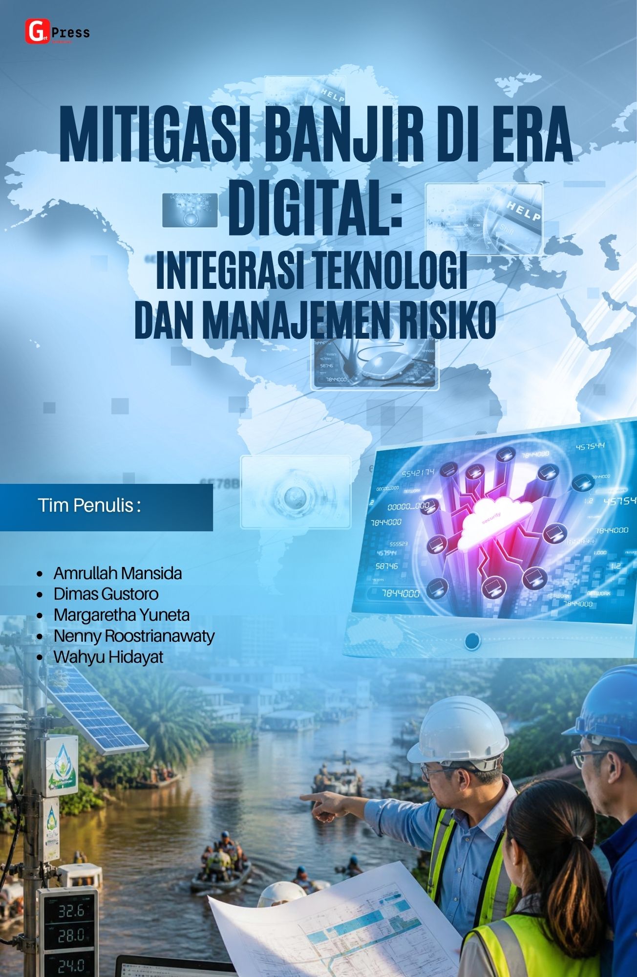 Mitigasi Banjir Di Era Digital: Integrasi Teknologi Dan Manajemen Risiko
