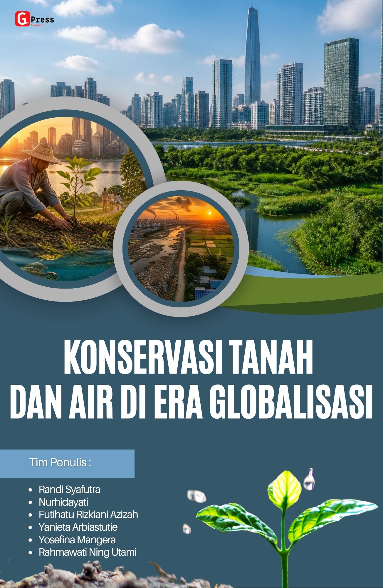 Konservasi Tanah Dan Air Di Era Globalisasi