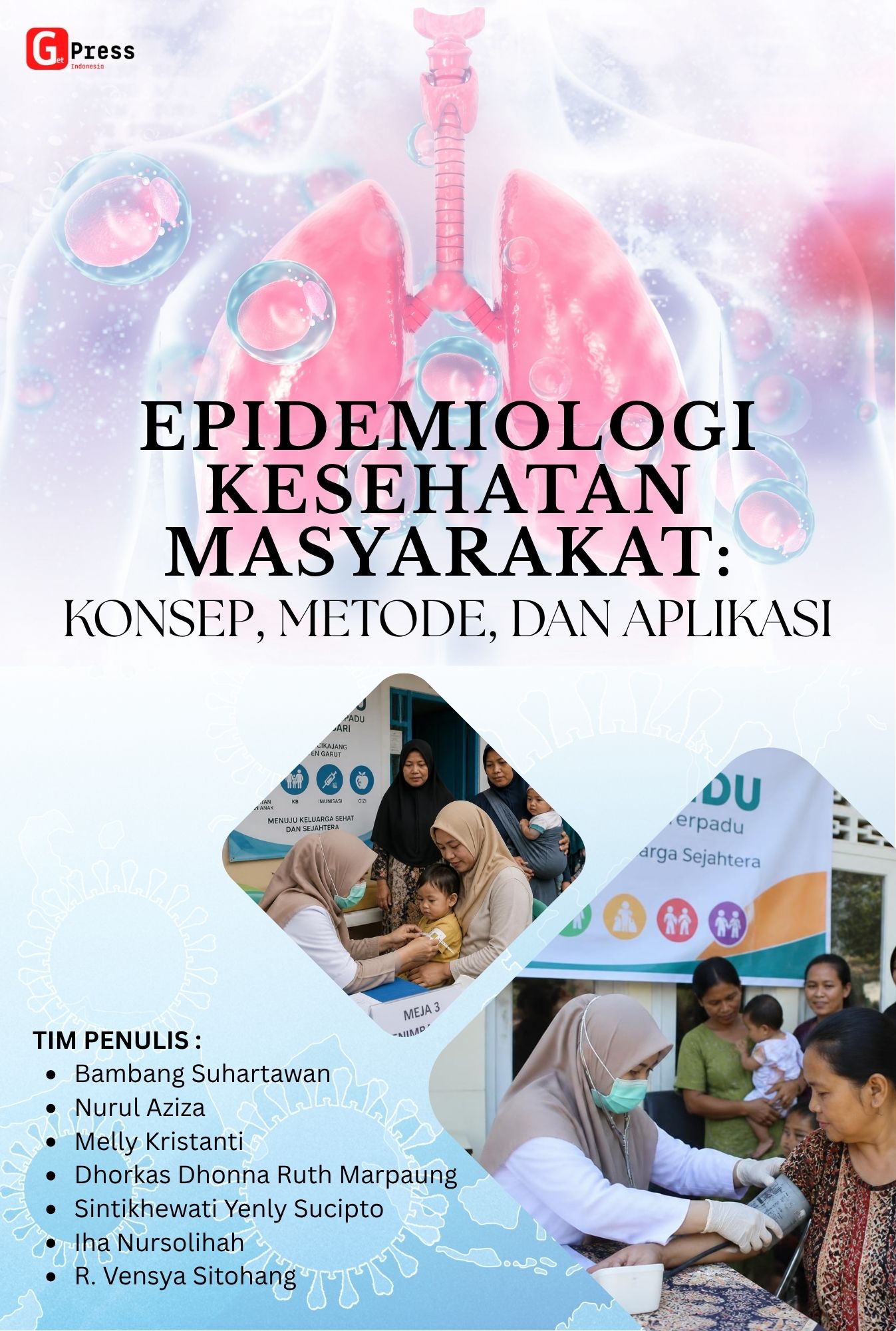 Epidemiologi Kesehatan Masyarakat: Konsep, Metode, Dan Aplikasi