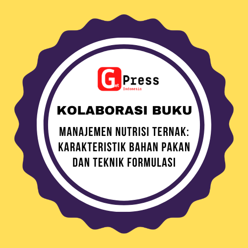 2853 MANAJEMEN NUTRISI TERNAK: Karakteristik Bahan Pakan dan Teknik Formulasi