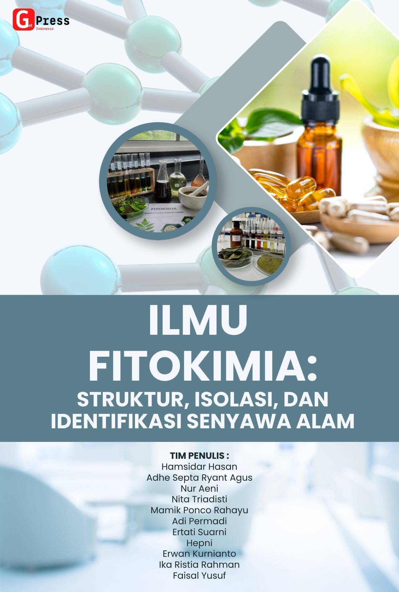 Ilmu Fitokimia: Struktur, Isolasi, Dan Identifikasi Senyawa Alam