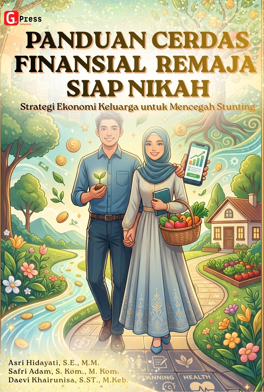 Panduan Cerdas Finansial  Remaja Siap Nikah Strategi Ekonomi Keluarga Untuk Mencegah  Stunting