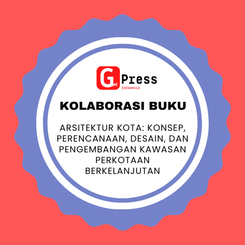 2876 ARSITEKTUR KOTA: Konsep, Perencanaan, Desain, dan Pengembangan Kawasan Perkotaan Berkelanjutan