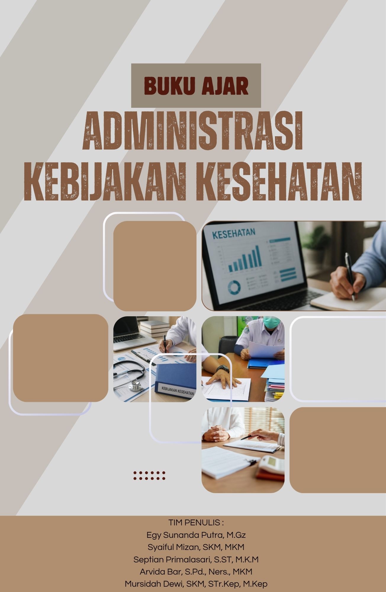 Buku Ajar  Administrasi Kebijakan Kesehatan