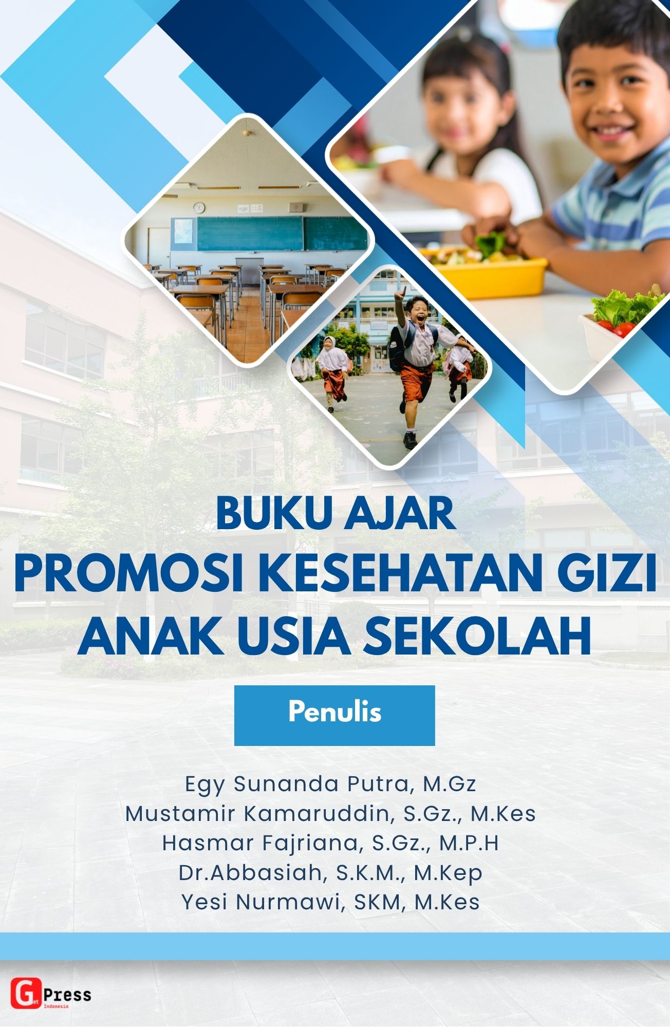 Buku Ajar  Promosi Kesehatan Gizi Anak  Usia Sekolah
