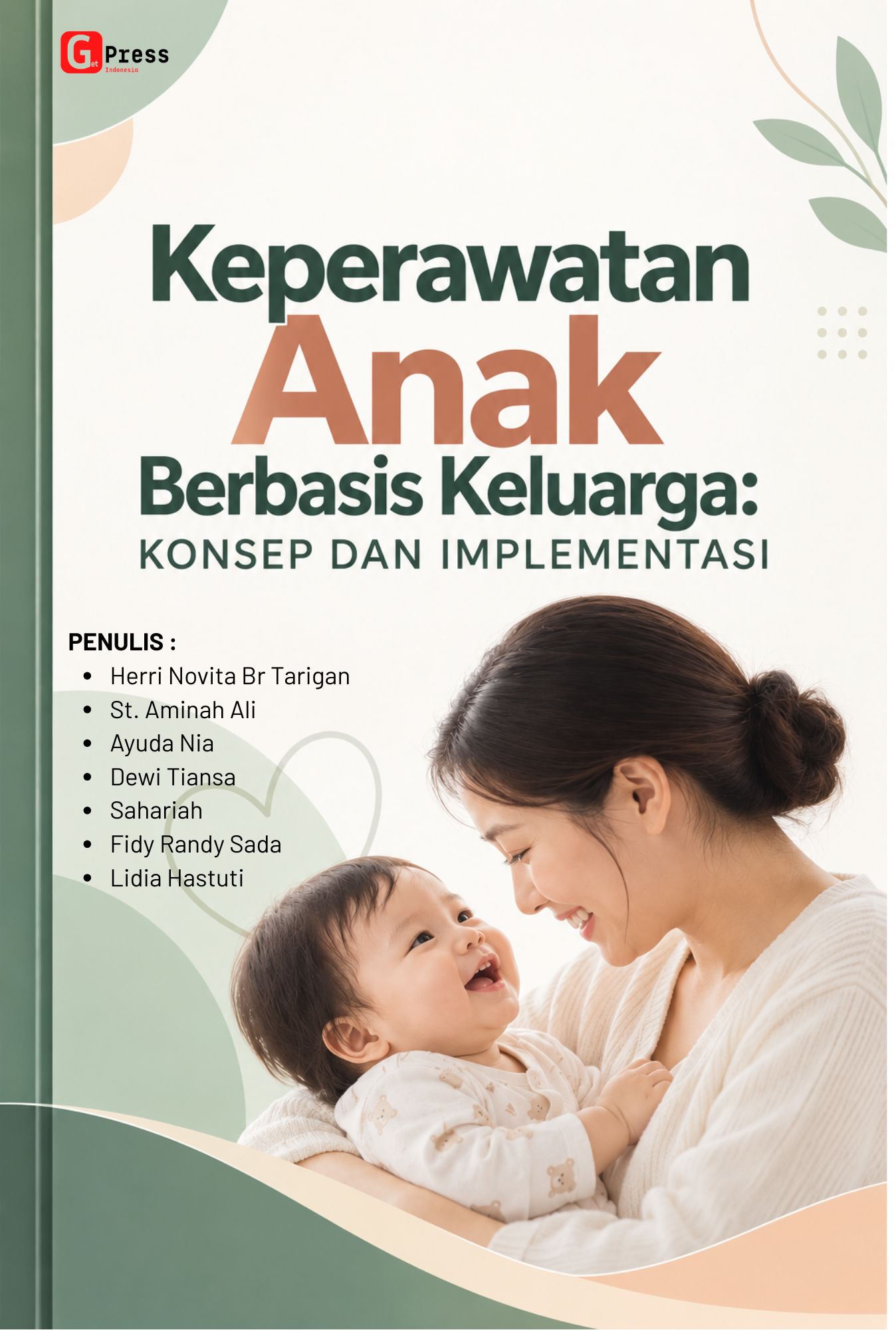 Keperawatan Anak Berbasis Keluarga: Konsep Dan Implementasi
