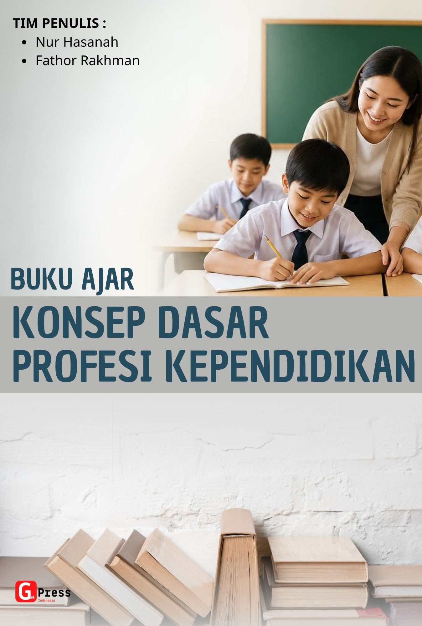 Buku Ajar  Konsep Dasar Profesi  Kependidikan