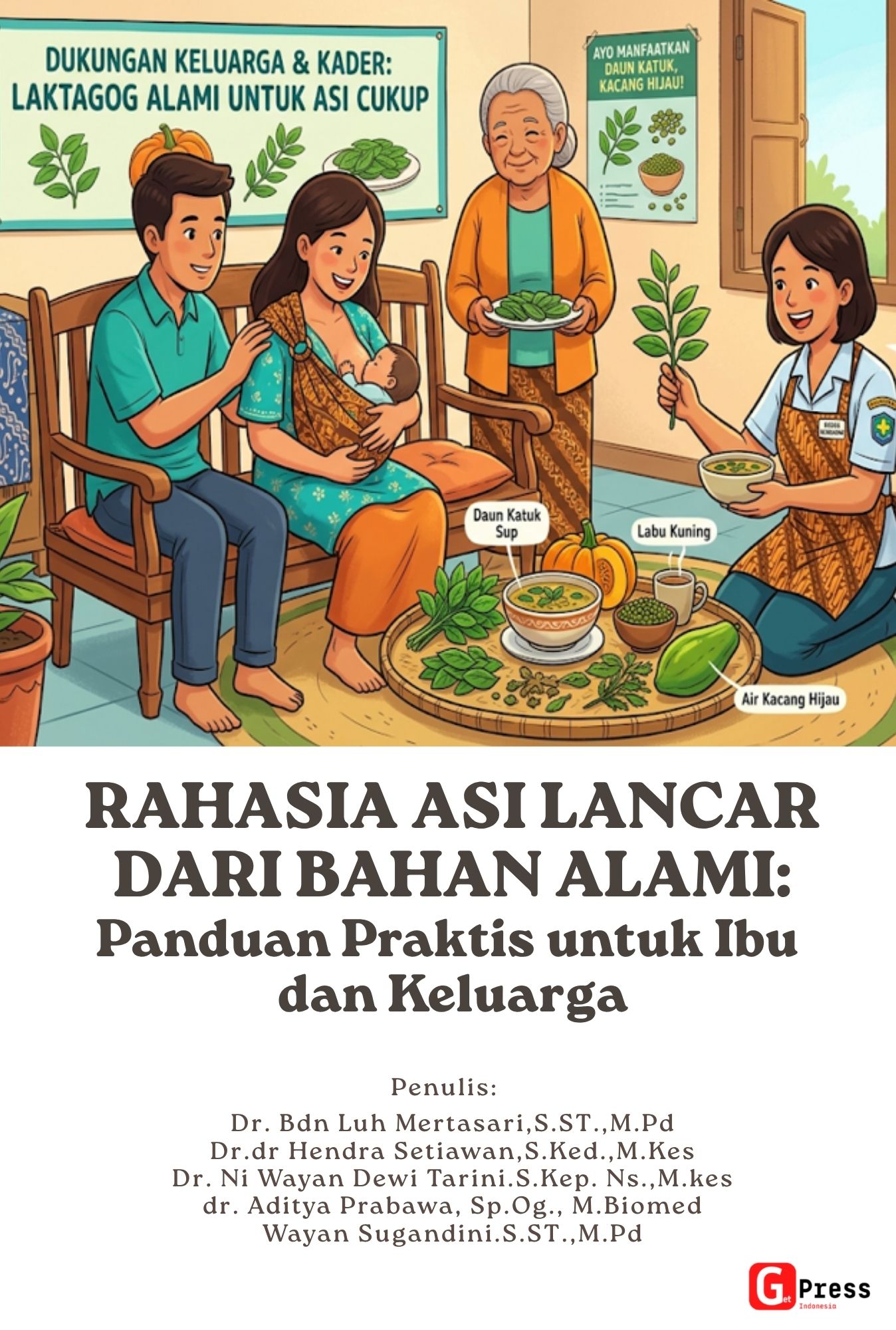 Rahasia Asi Lancar Dari Bahan Alami  Panduan Praktis Untuk Ibu Dan Keluarga