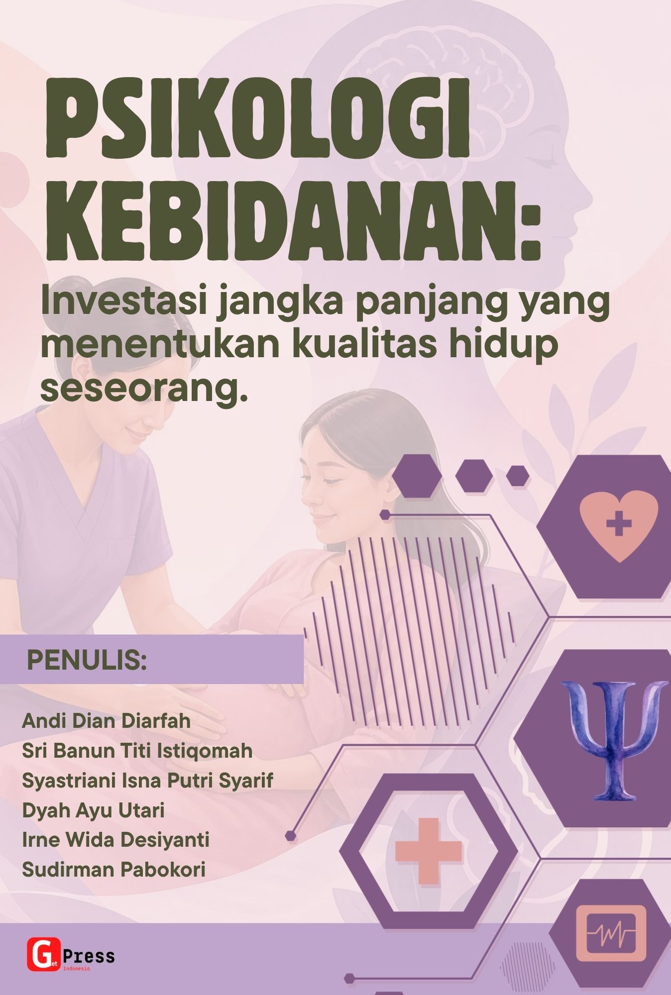 Psikologi Kebidanan: Teori Dan Praktik Dalam Pelayanan Kesehatan