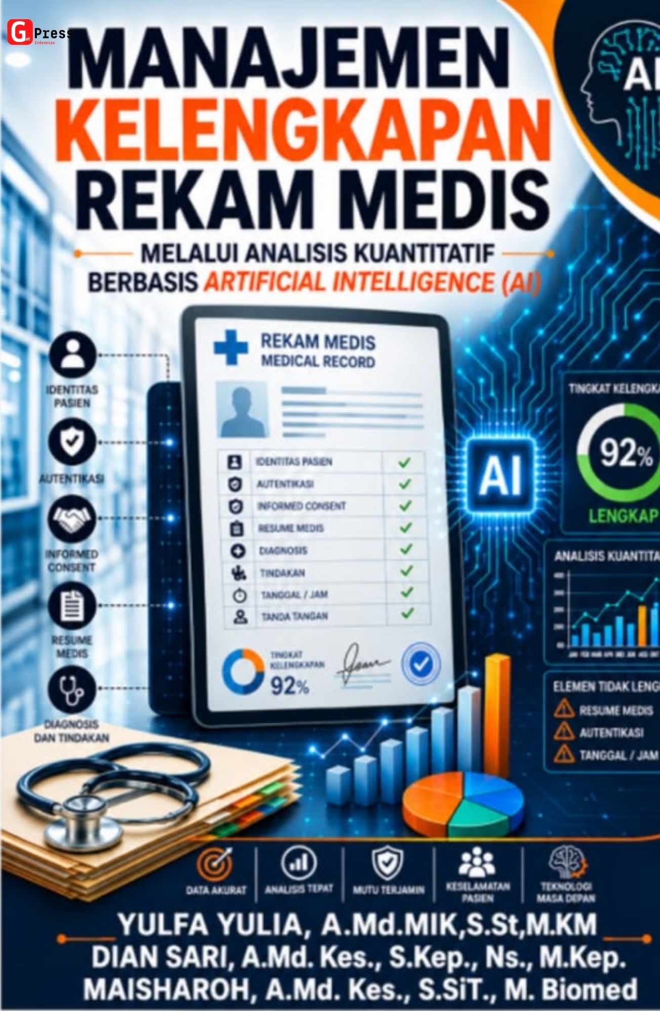 Manajemen Kelengkapan Rekam Medis Melalui Analisis Kuantitatif Berbasis Artificial Intelligence (Ai)