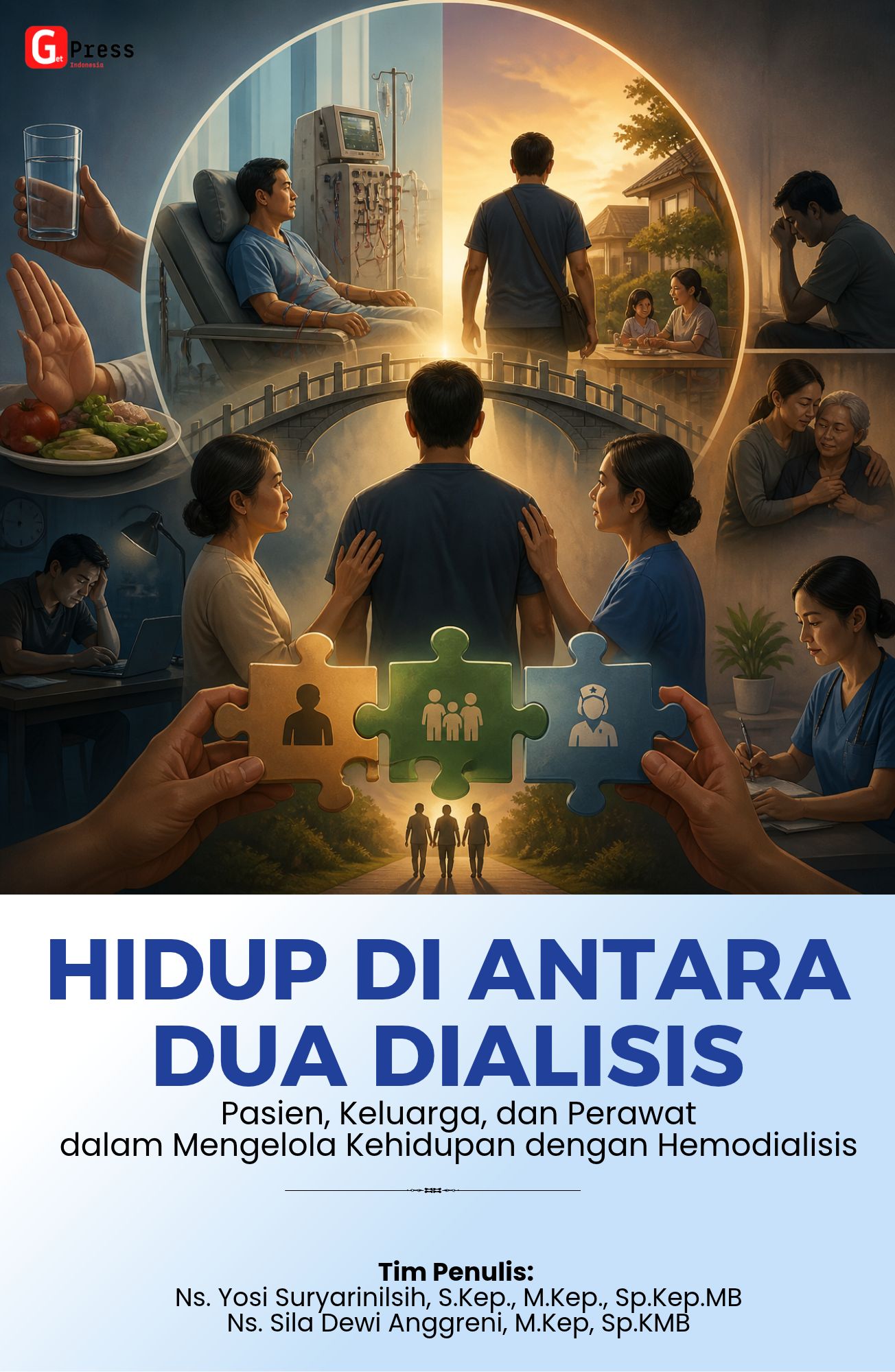 Hidup Di Antara Dua Dialisis Pasien, Keluarga, Dan Perawat Dalam Mengelola Kehidupan Dengan Hemodialisis